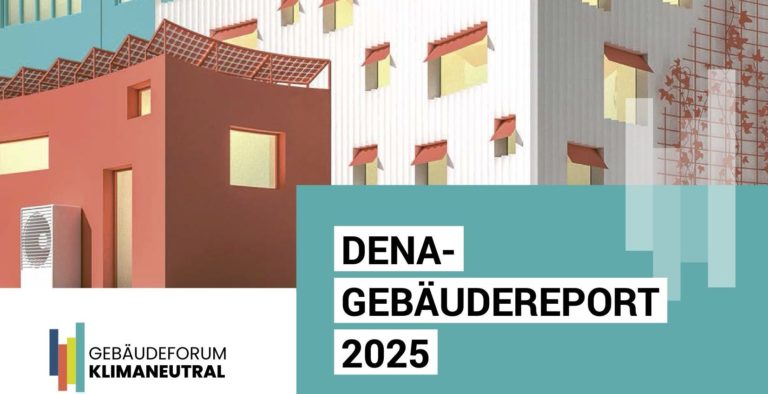 dena-Gebäudereport 2025: Wärmewende entschlossen fortsetzen
